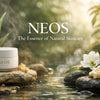 The Essence of Natural Care: Discover the NEOS Essential Range